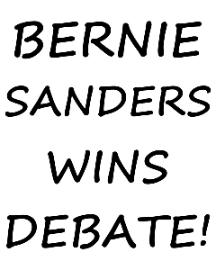 Poster Bernie Sanders Wins Debate!
